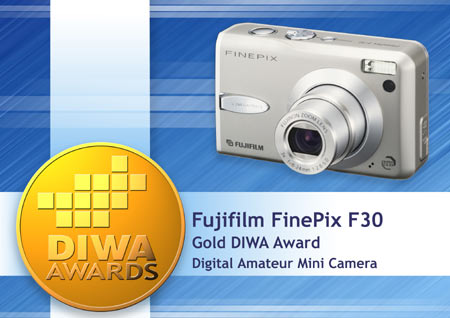 DIWA Awards: Fujifilm FinePix F30 Wins Gold! DIWA Awards: Fujifilm FinePix F30 Wins Gold!