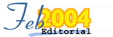 Editorial - Feb 2004