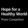 Hope For A Healthy World Photo Competition